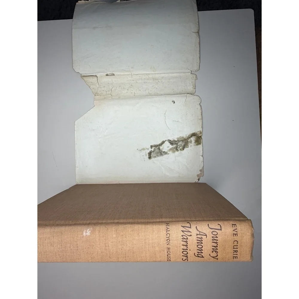 Journey Among Warriors by Eve Curie Halcyon House Hardcover with Dust Jacket